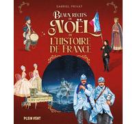 Beaux récits de Noël de l'histoire de France - Collectif - Plein Vent - broché - Document jeunesse