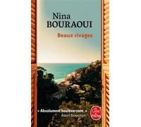 Beaux rivages - Nina Bouraoui - Lgf - Poche - Roman