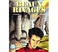 BEAUX RIVAGES TOME 1 : EVASIONS