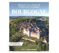 Beaux Villages Et Cités De Charme De Bourgogne