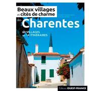 Beaux Villages Et Cités De Charme Des Charentes