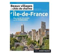 Beaux Villages Et Cités De Charme D'ile-De-France