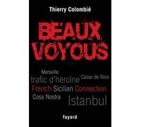Beaux voyous French Sicilian Connection - Thierry Colombié - Fayard - broché - Essai