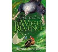 beaver towers: the witch's revenge Hinton Nigel (Auteur)