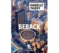 Beback - Danielle Thiéry - Rivages - broché - Roman
