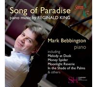 Bebbington, Mark - King: Song of Paradise