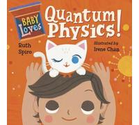 Bébé aime la physique quantique