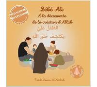BÉBÉ ALI À LA DÉCOUVERTE DE LA CRÉATION D'ALLAH