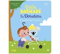 Bébé Barnabé Et Son Doudou - En Promenade, Doudou !