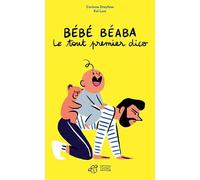 Bébé béaba - Le tout premier dico
