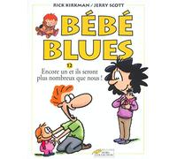 Bébé blues, tome 12 : Un de plus