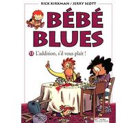 Bébé Blues, tome 13 : L'Addition s'iou plaît !