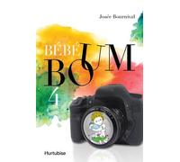 Bébé Boum T4 - La Queue De La Tornade