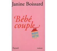 Bébé couple - Janine Boissard - Fayard - broché - Livre