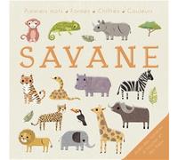 Rebecca Weerasekera – Bébé découvre – Savane – Album éveil dès la naissance – Cartonné