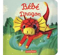 Bébé Dragon: Livre marionnette pour bébé - dès 3 mois