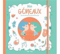 Bébé Gémeaux - Livre de naissance et des premières fois - Aurore Meyer - Hugo Image - relié - Guide