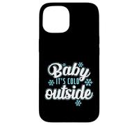 Bébé il Fait Froid Dehors en Hiver Le Plus Profond Coque pour iPhone 15