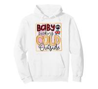bébé, il Fait très Froid Dehors, Saison hivernale, Amoureux de la Saison Sweat à Capuche