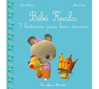 Bébé Koala recueil - 7 histoires pour bien dormir