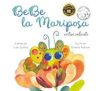 BeBe la Mariposa no tan Valiente: Un libro para niños sobre la belleza, el crecimiento y el cambio