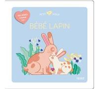 Elodie Coudray (illustration) – Bébé lapin – Album éveil dès la naissance – Fleurus – Cartonné