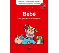 Bébé, les gestes qui sauvent
