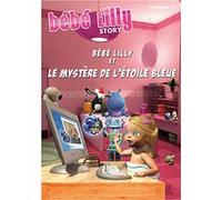 Bébé Lilly Et Le Mystère De L'Etoile Bleue