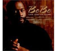 Bebe Live & Up Close [Import anglais]