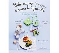 Bébé mange (presque) comme les grands