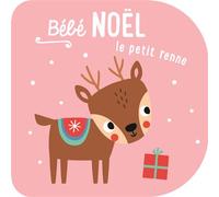 Bébé Noël Le petit renne - Collectif - Tam-Tam - cartonné - Album éveil dès la naissance