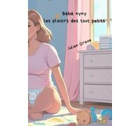 Bébé nyny ou les plaisirs des tout petits