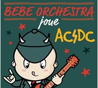 Bébé Orchestra Joue AC/DC