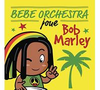 Bébé Orchestra Joue Bob Marley