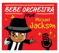 Bébé Orchestra Joue Michael Jackson
