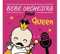 Bébé Orchestra Joue Queen