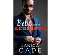 Bebé Para El Acosador: Chica Con Curvas Estrella De Rock (El Legado De Blake)