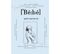 Bébé, parle-moi de toi: Questions qui resteront pour toujours | Un livre de souvenirs à compléter | Cadeau pour parents, idéal pour naissance, baby ... tendres pour garder les premiers souvenirs
