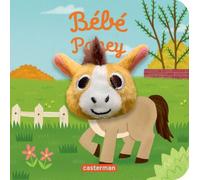 Bébé poney: Livre marionnette pour bébé - dès 3 mois