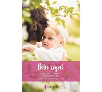 Bébé royal Le secret d'Amalia - L'enfant du roi - L'héritier des Montoro - Jackie Ashenden - Harlequin - ebook (ePub) - Roman