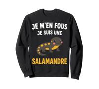 Bébé salamandres Humour Je m'en Fous Je suis Une Salamandre Sweatshirt