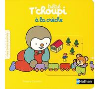 Bébé T'choupi à la crèche - Livre animé pour les bébés dès 6 mois