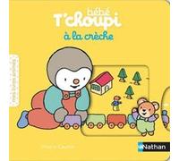 Bébé T'choupi à la crèche Thierry Courtin (Illustration)