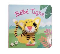 Bébé Tigre: Livre marionnette pour bébé - dès 3 mois