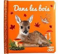 Bébé touche-à-tout - Dans les bois - Livre matières bébé - Imagier photo avec matières à toucher - Dès 12 mois