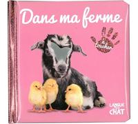 Bébé touche-à-tout - Dans ma ferme - Livre matières bébé - Imagier photo avec matières à toucher - Animaux - Dès 12 mois (47)