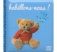 Bébé touche-à-tout - Habillons-nous ! - Imagier photo avec matières à toucher - Dès 12 mois