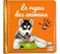 Bébé touche-à-tout - Le repas des animaux - Livre matières bébé - Imagier photo avec matières à toucher - Dès 12 mois