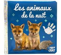Bébé touche-à-tout - Les animaux de la nuit - Livre matières bébé - Imagier photo avec matières à toucher - Dès 12 mois