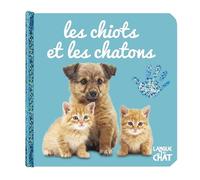 Bébé touche-à-tout - Les chiots et chatons - Imagier photo avec matières à toucher - Animaux - Dès 12 mois